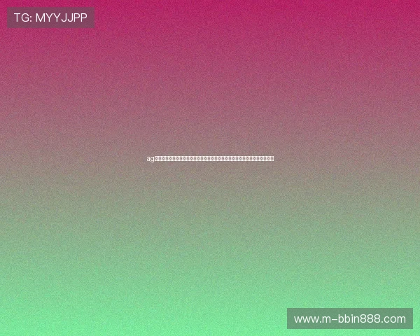 ag龙虎真人网站:结合世界杯热点话题的体育真人平台最新优惠活动与用户攻略 ag龙虎真人网站:结合世界杯热点话题的体育真人平台最新优惠活动与用户攻略
